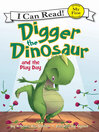 Cover image for Digger the Dinosaur and the Play Day